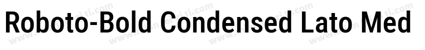 Roboto-Bold Condensed Lato Medium字体转换
